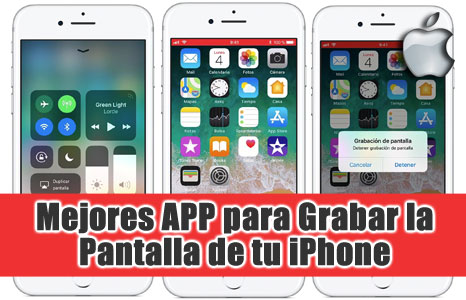 APP para grabar la pantalla iPhone 7 6 6S sin Jailbreak del móvil - iOS11 y anteriores