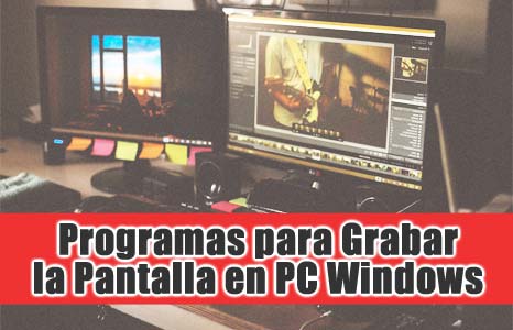 Mejor grabador de pantalla windows 10