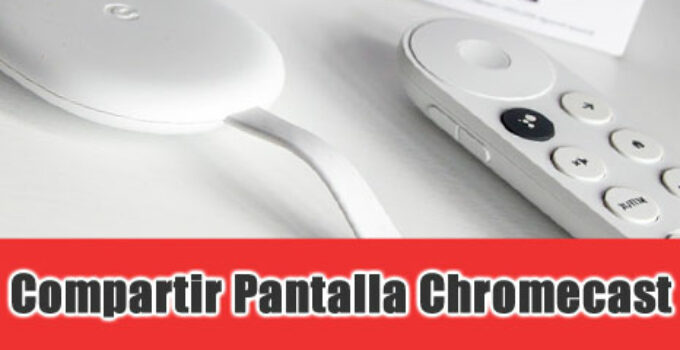 compartir pantalla chromecast